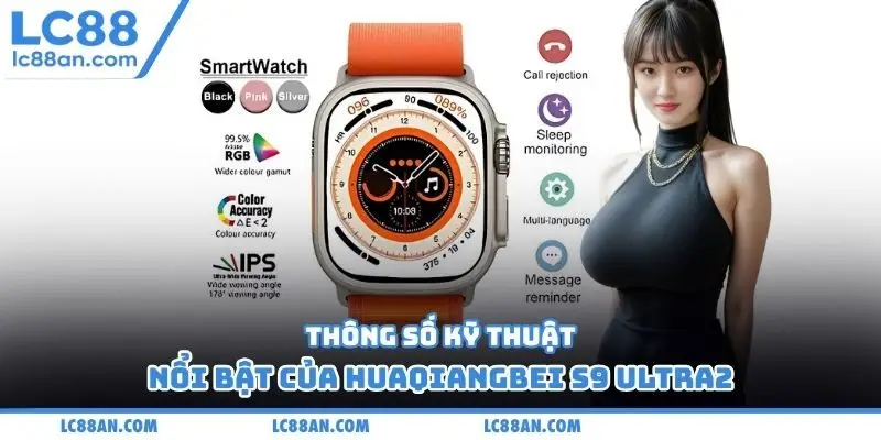 Thông số kỹ thuật nổi bật của Huaqiangbei S9 Ultra2
