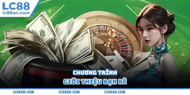 Chương trình giới thiệu bạn bè